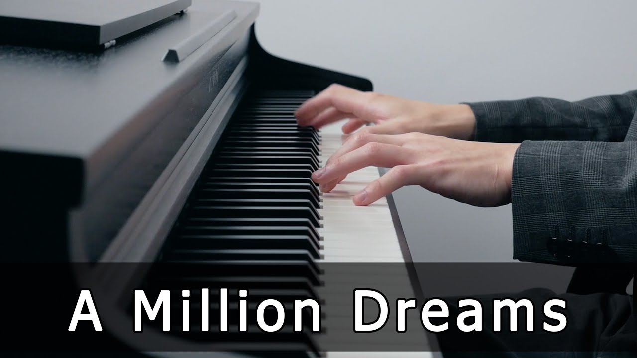The Greatest Showman - A Million Dreams (Piano Cover by Riyandi Kusuma)