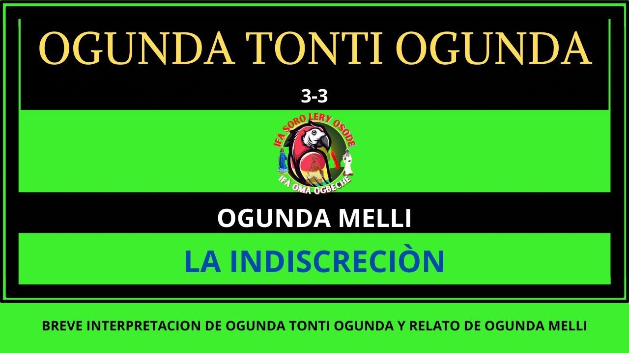CARACTERÍSTICAS DE OGUNDA 3-3 Y OGUNDA MELLI