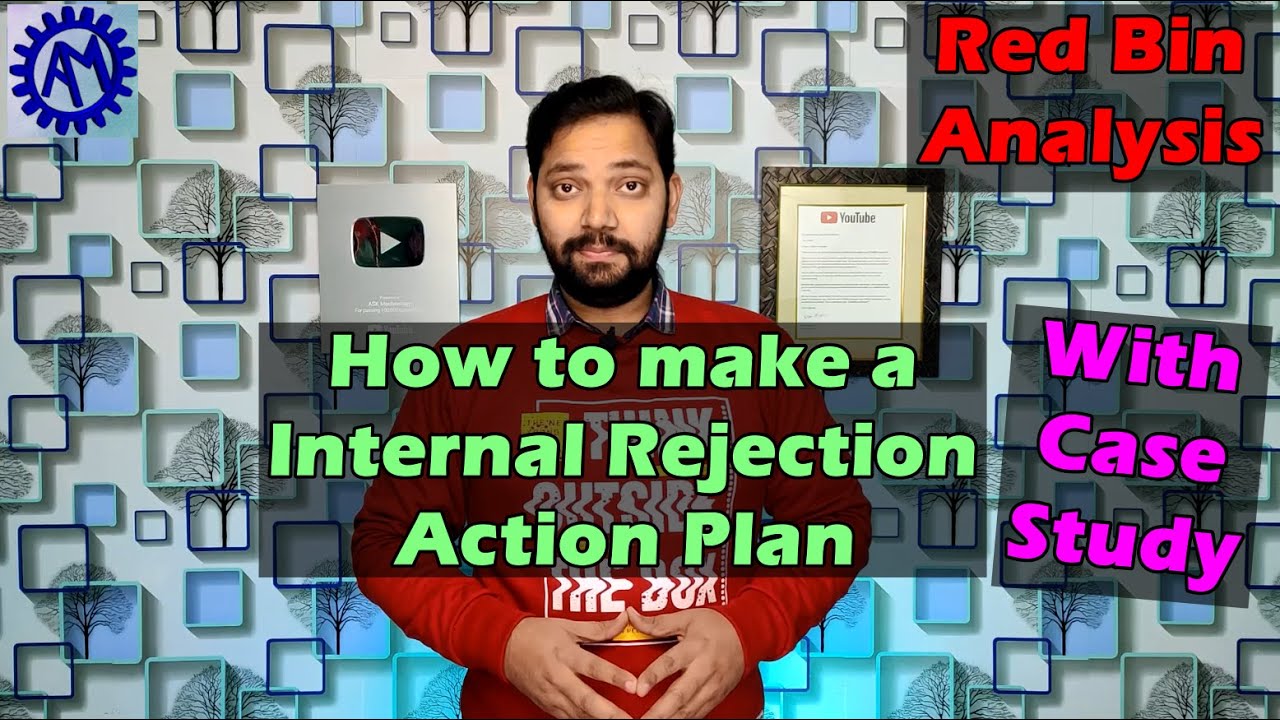 How to make Internal Rejection Action Plan ! How to do Red Bin Analysis !! ASK Mechnology !!!