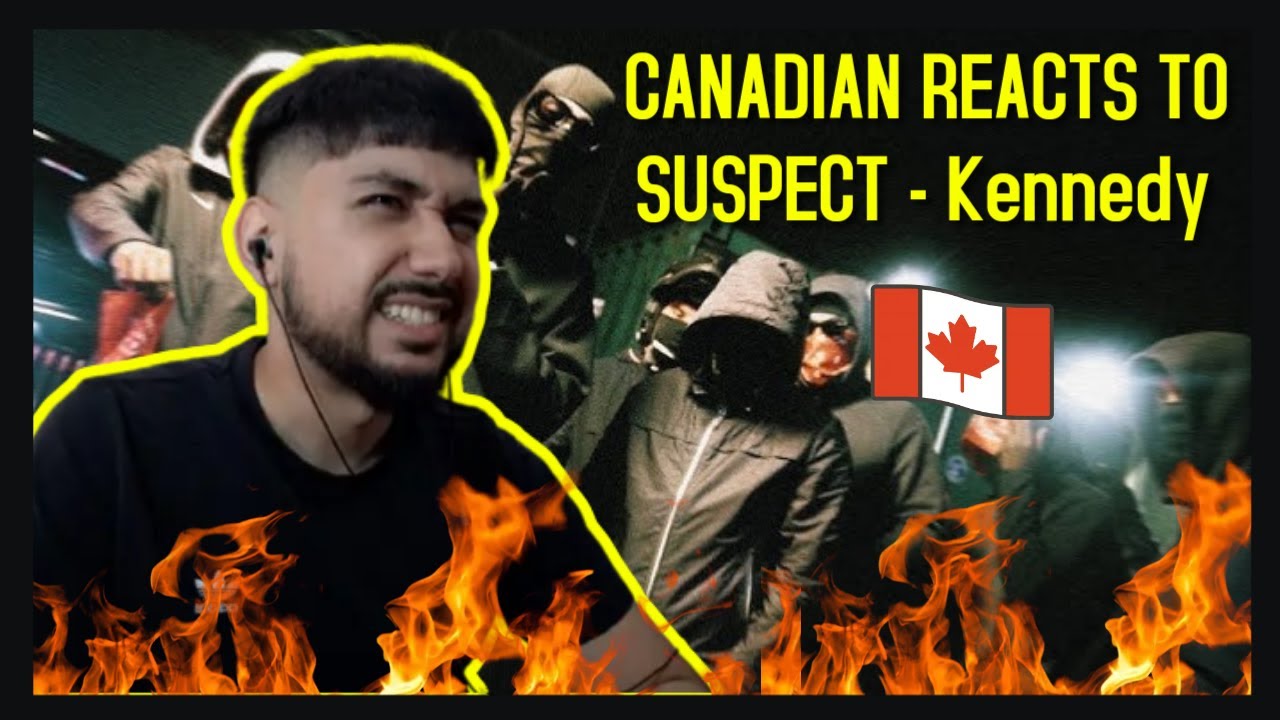 Suspect AGB - Kennedy (INTRO) | CANADIAN REACTION