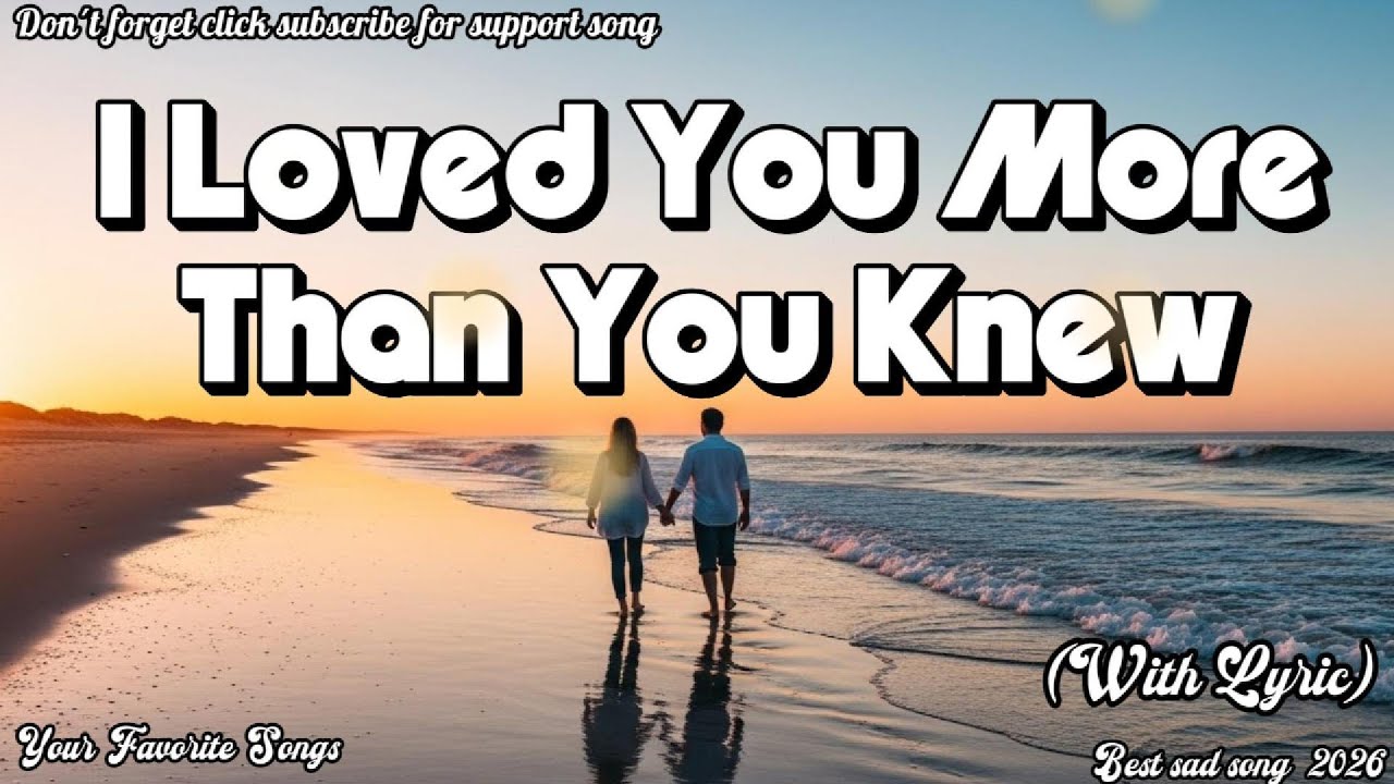 I Loved You More Than You Knew | Best Original song | 2026