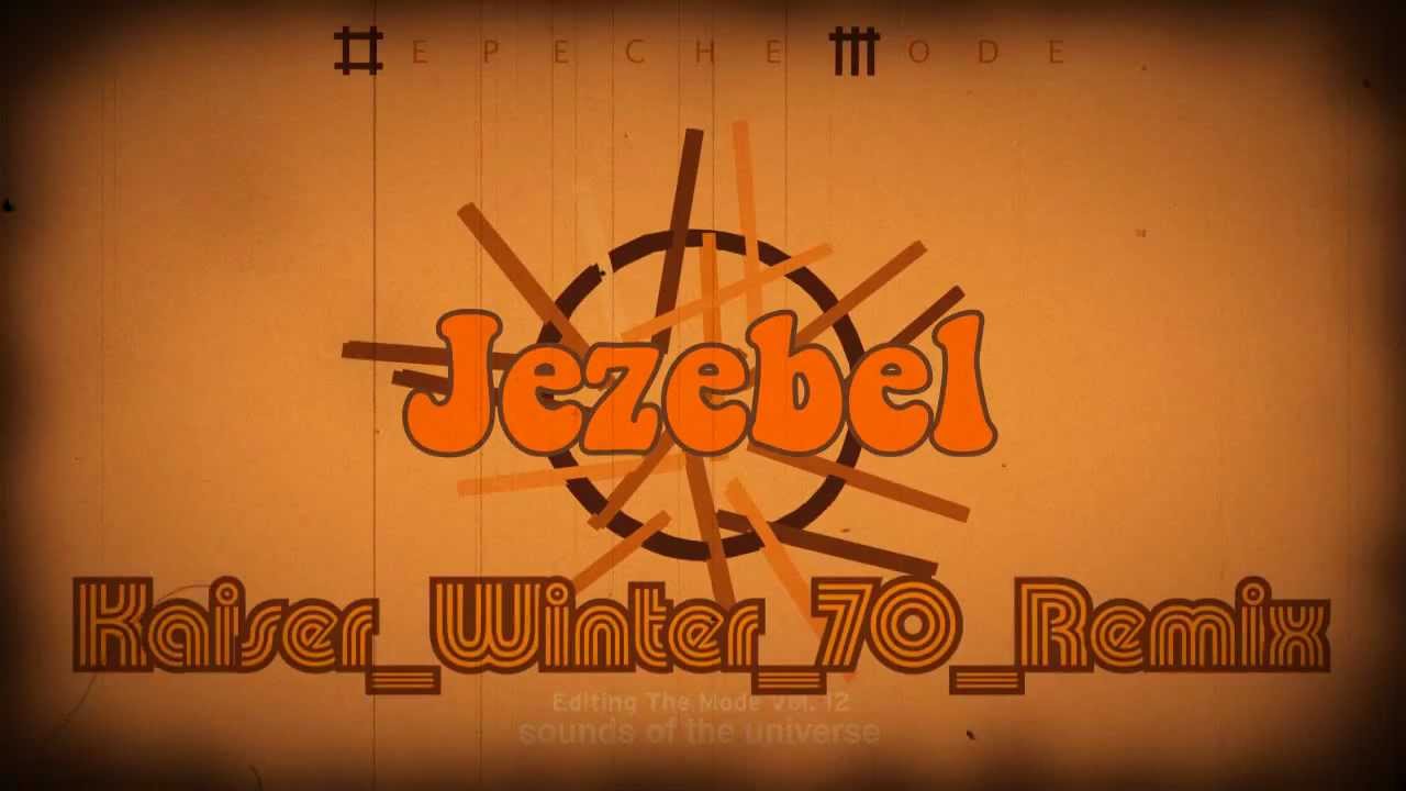 Depeche Mode - Jezebel (Kaiser Winter 70 Remix 2012)
