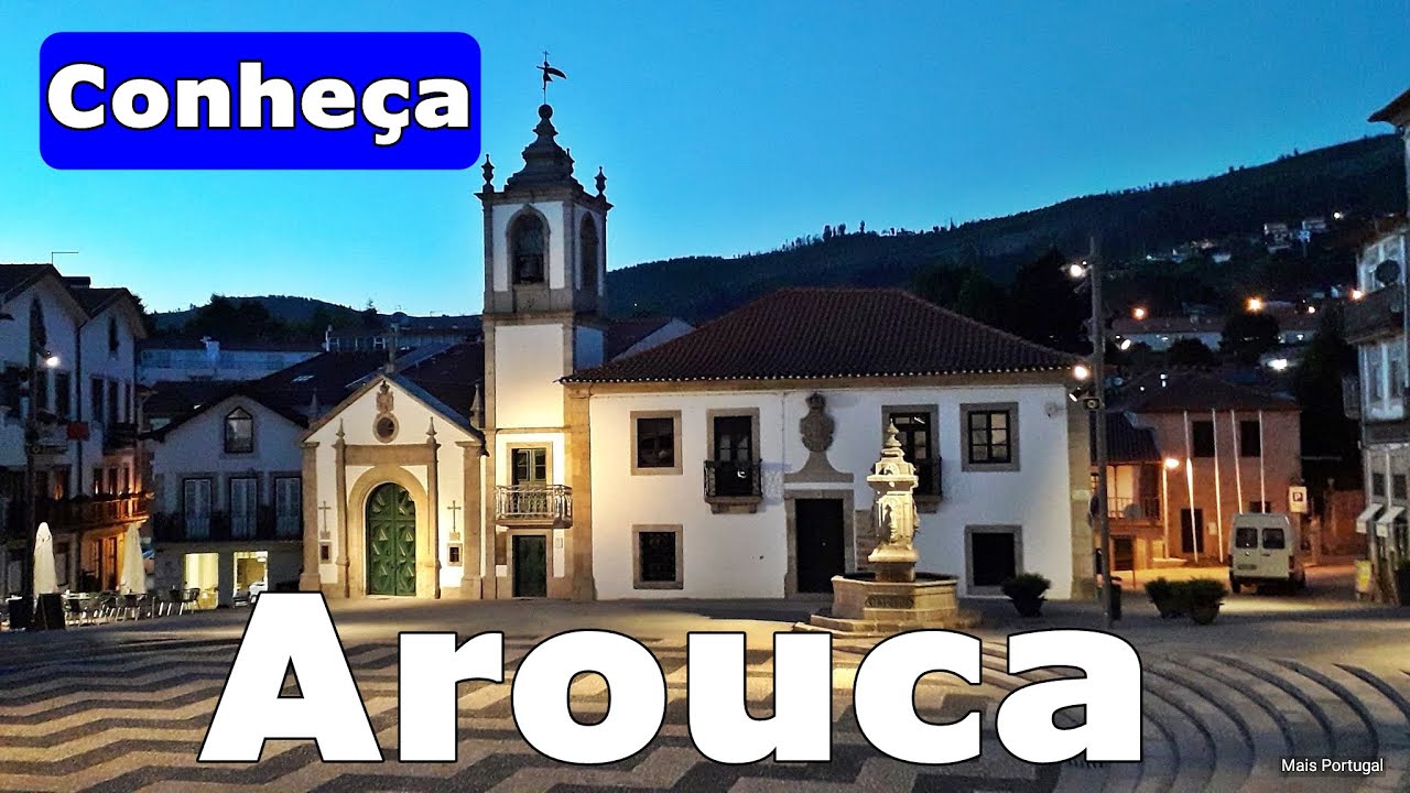 💖 Conheça Arouca - Mais Portugal