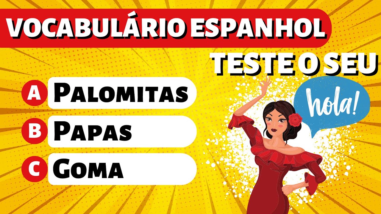 Teste o seu nível de Espanhol com esse QUIZ DE 30 PALAVRAS EM ESPANHOL! - Espanhol para iniciantes