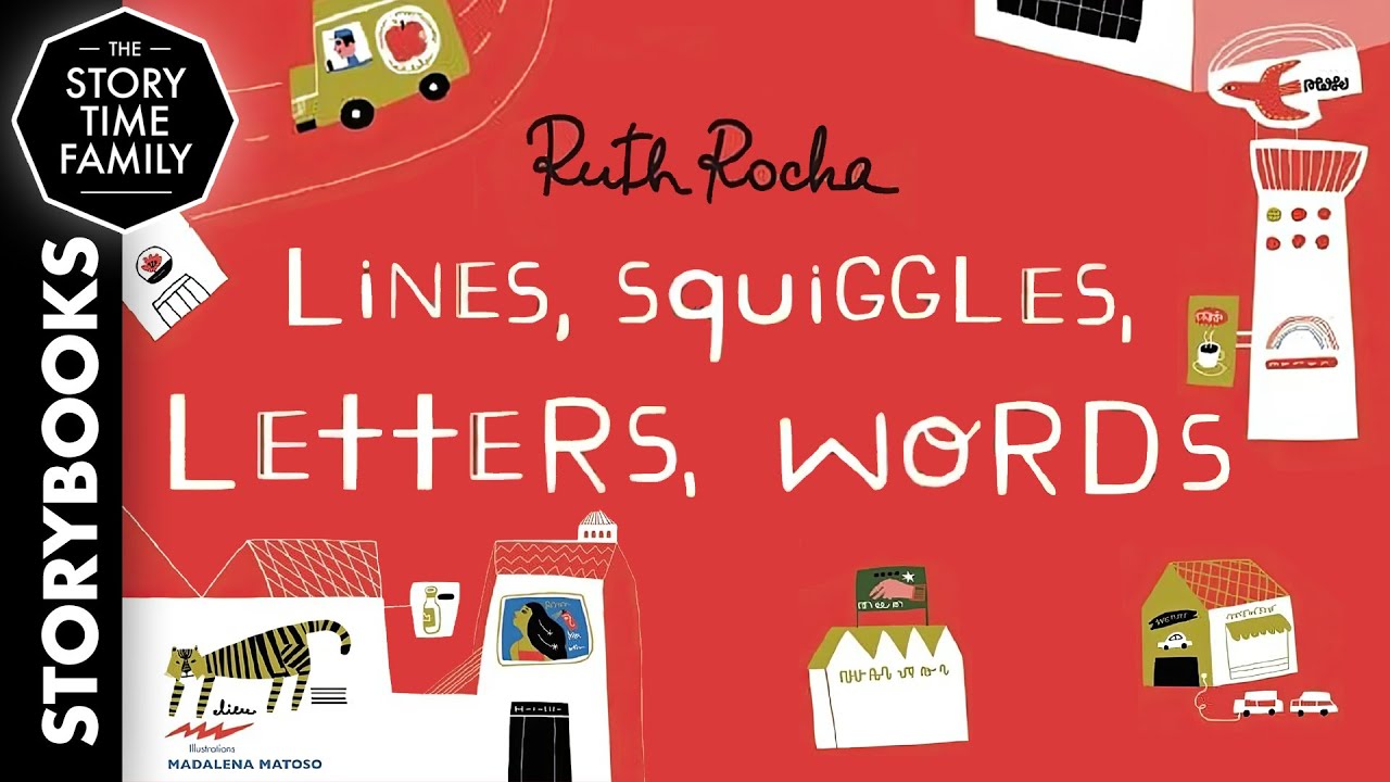 Lines, Squiggles, Letter, Words | A story about learning to read the world