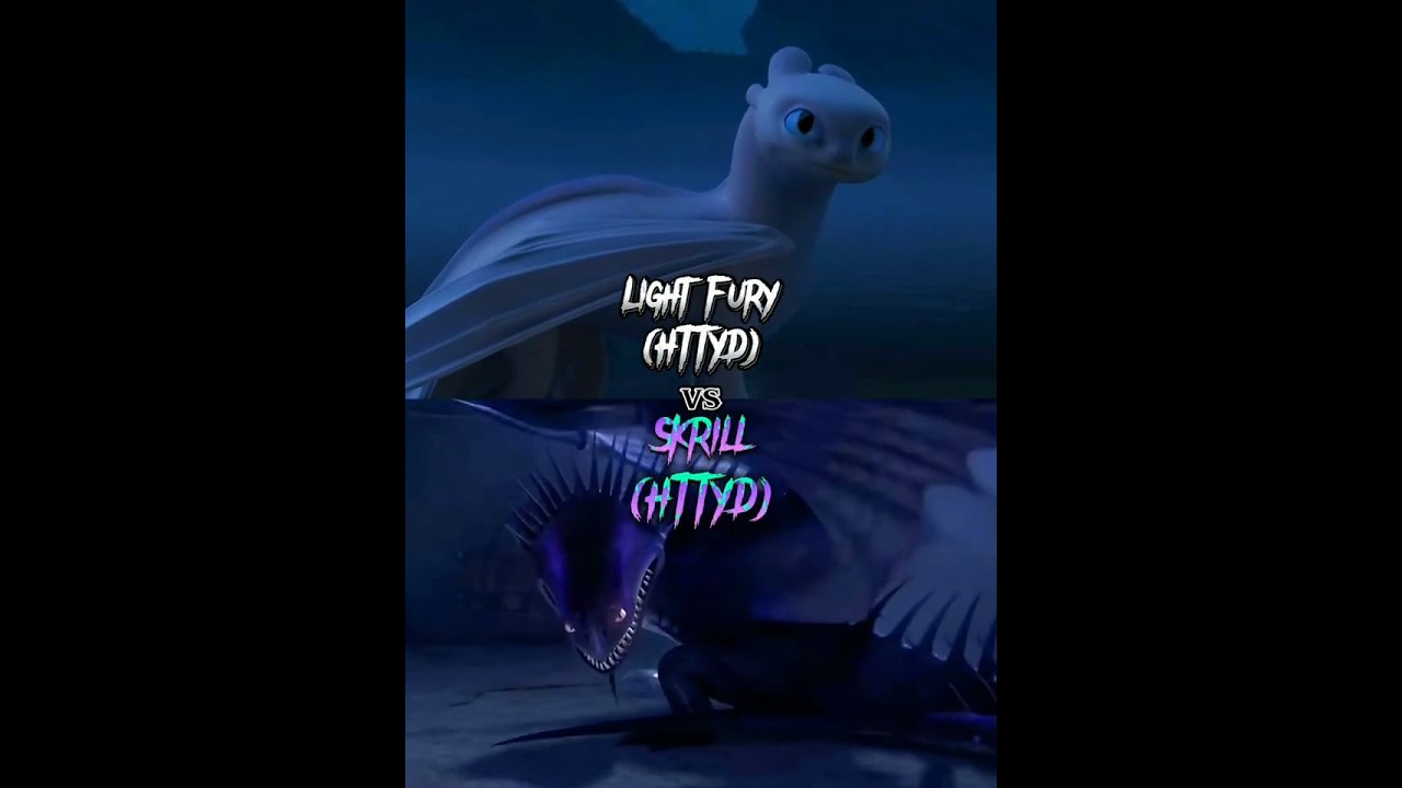 HTTYD - Light Fury (HTTYD) vs Skrill (HTTYD)