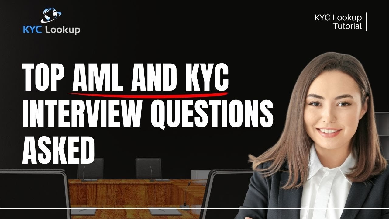 Top AML Job Interview Questions | Most Common AML and KYC Interview Questions | Interview Tips