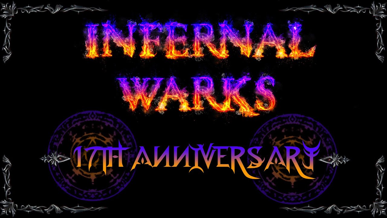 INFERNAL WARKS 17TH ANNIVERSARY