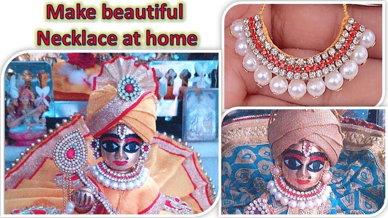 Make beautiful and easy necklace at home for radha krishna or bal gopal