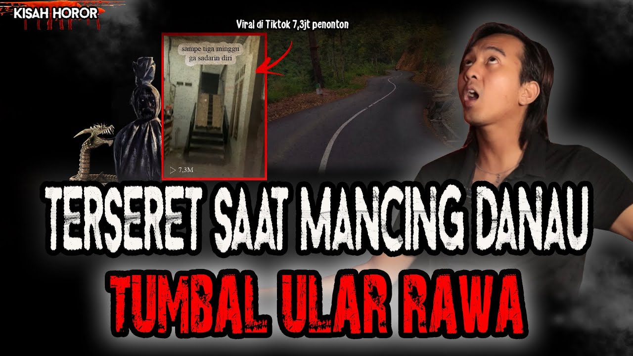 VIRAL! DITUMBALKAN SAAT MANCING MALAM! TIGA MINGGU GA SADARKAN DIRI!MERINDING