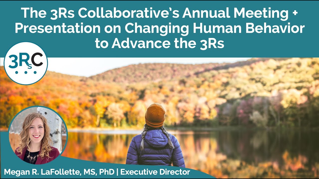 The 3Rs Collaborative's 2024 Annual Meeting + Presentation