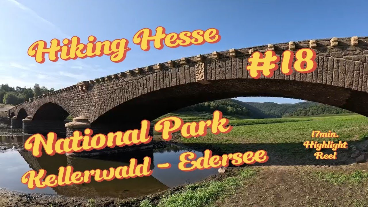 Nationalpark Kellerwald Edersee - Wandern in Hessen - Br&uuml;cke Asel bis zur Ehrenburg