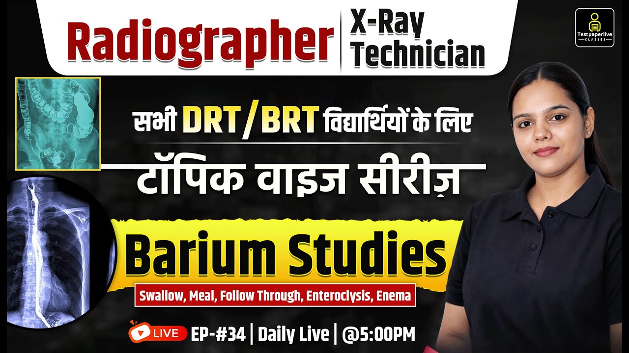 🩻 Radiographer & X-Ray Technician Exam Topic Wise Classes | Radiological | Barium Studies | #34