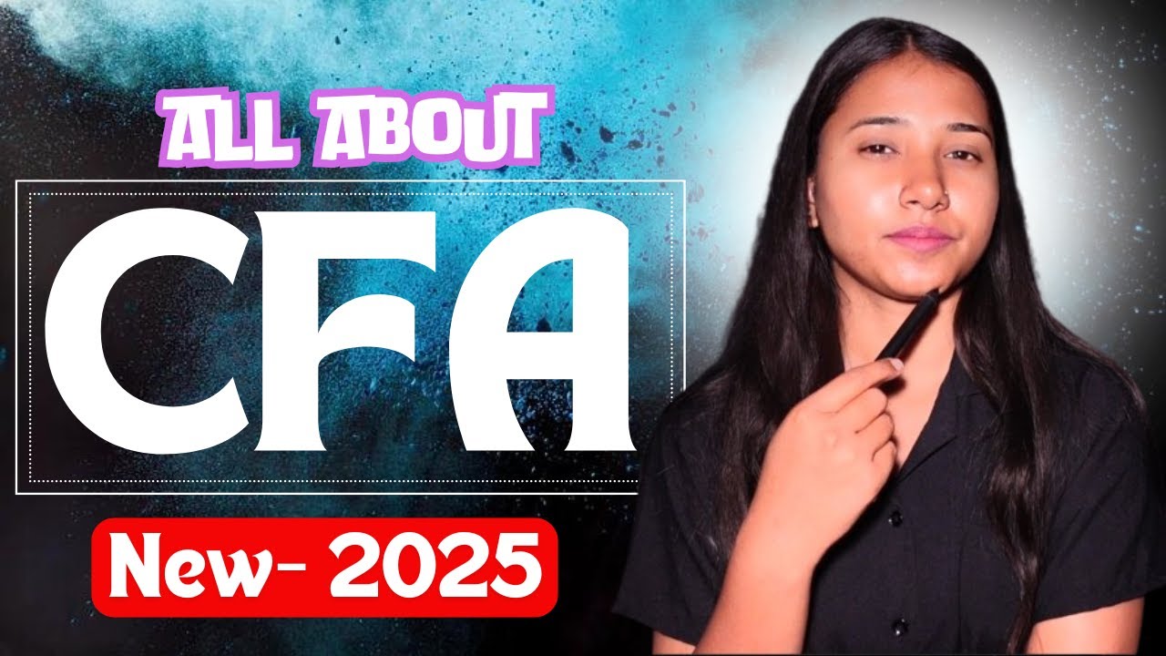 CFA Course Details 2024, CFA Eligibility, Exam Pattern, Salary, Fee Structure, Scope, Jobs