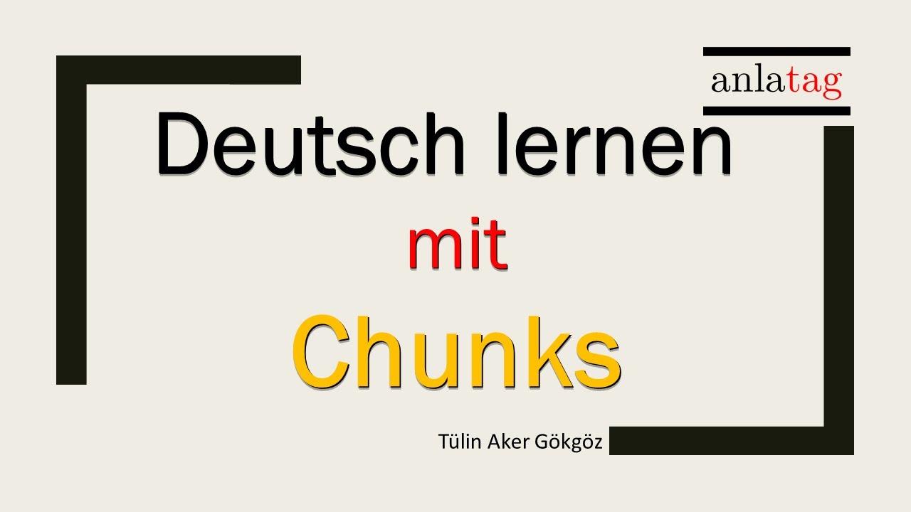 Chunks | Kalıplarla Almanca Cümle Öğrenme