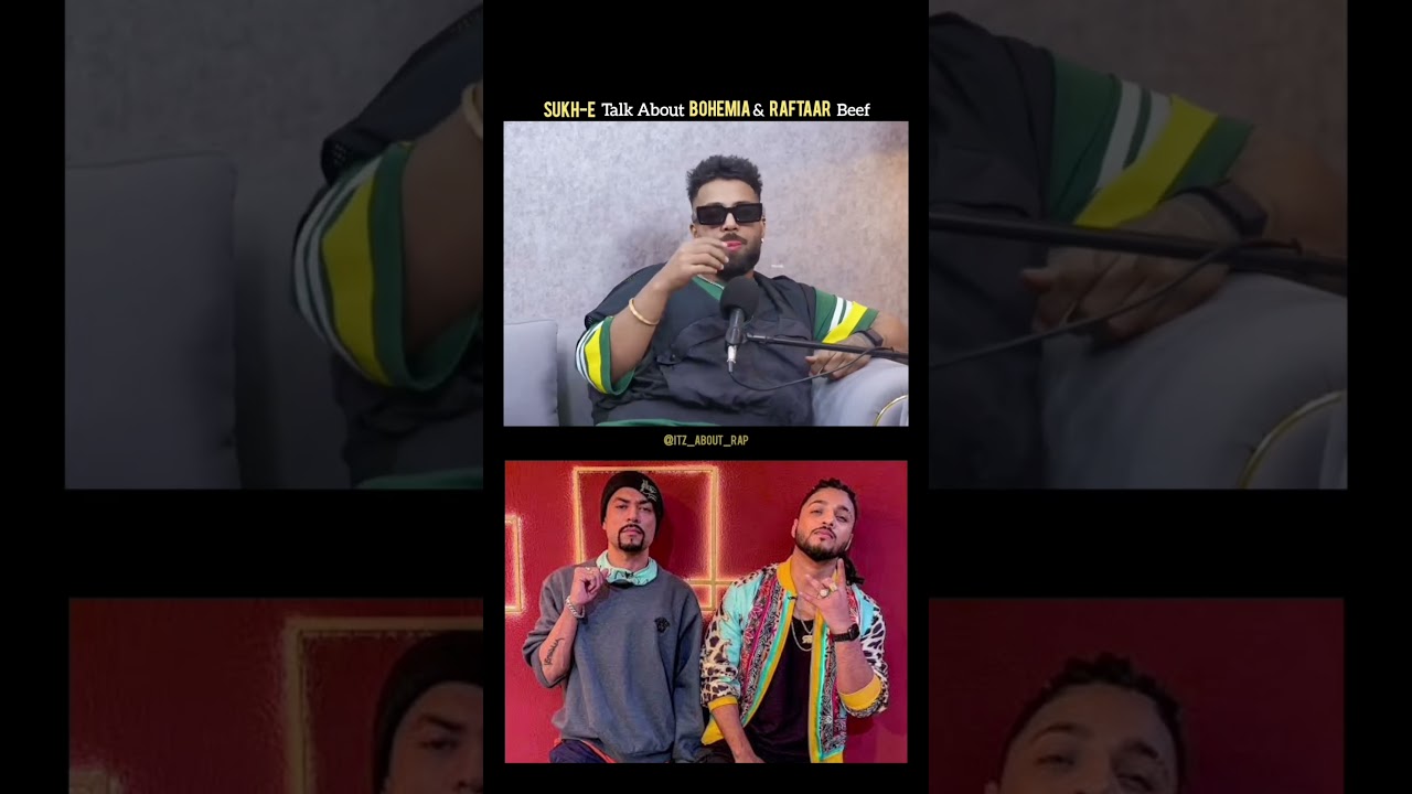 Sukh-E Talk About Bohemia & Raftaar Beef 