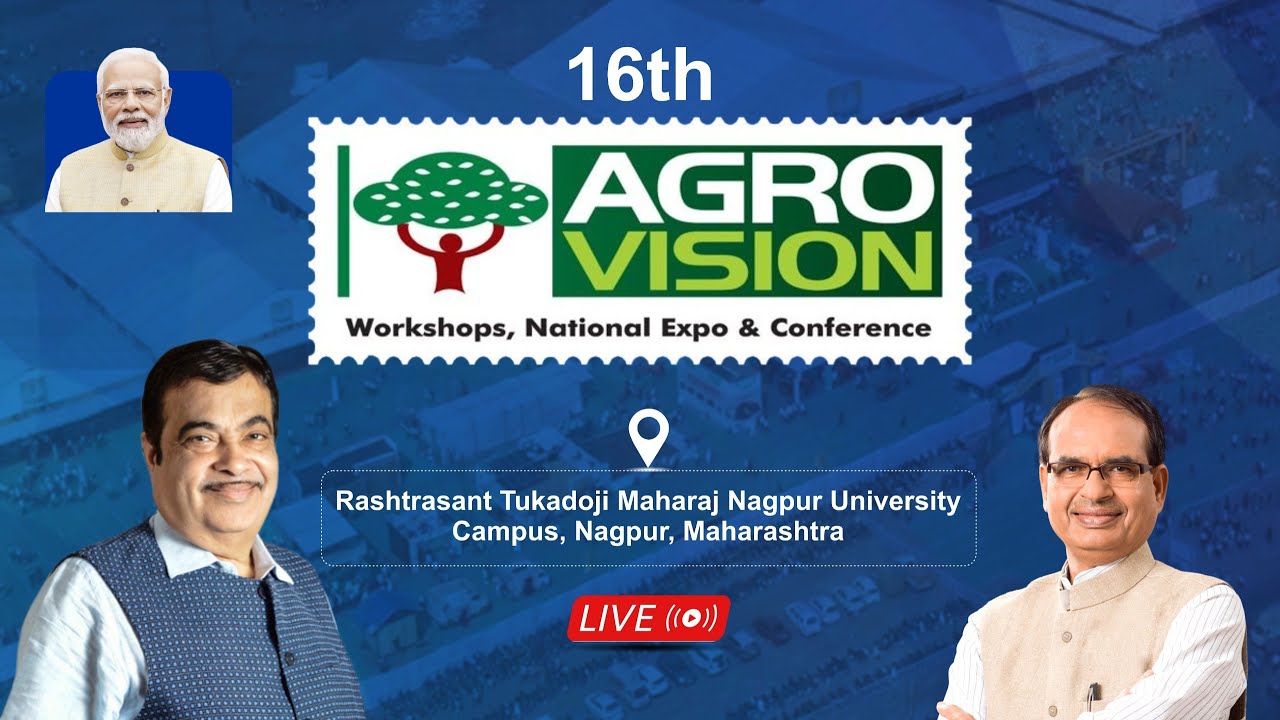 LIVE : Inauguration of 16th Edition of Agrovision | RTMN University | Nagpur | Shivraj Singh Chouhan