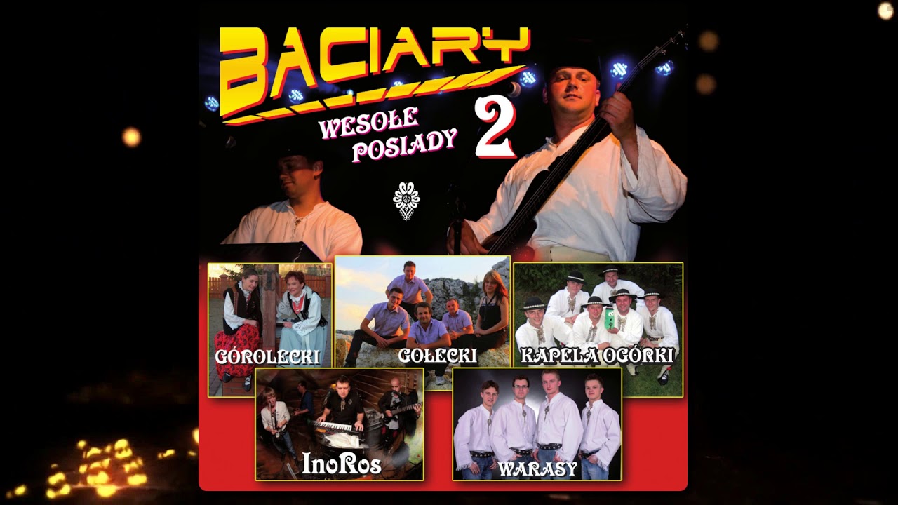 Baciary - Hej Muzycko Groj