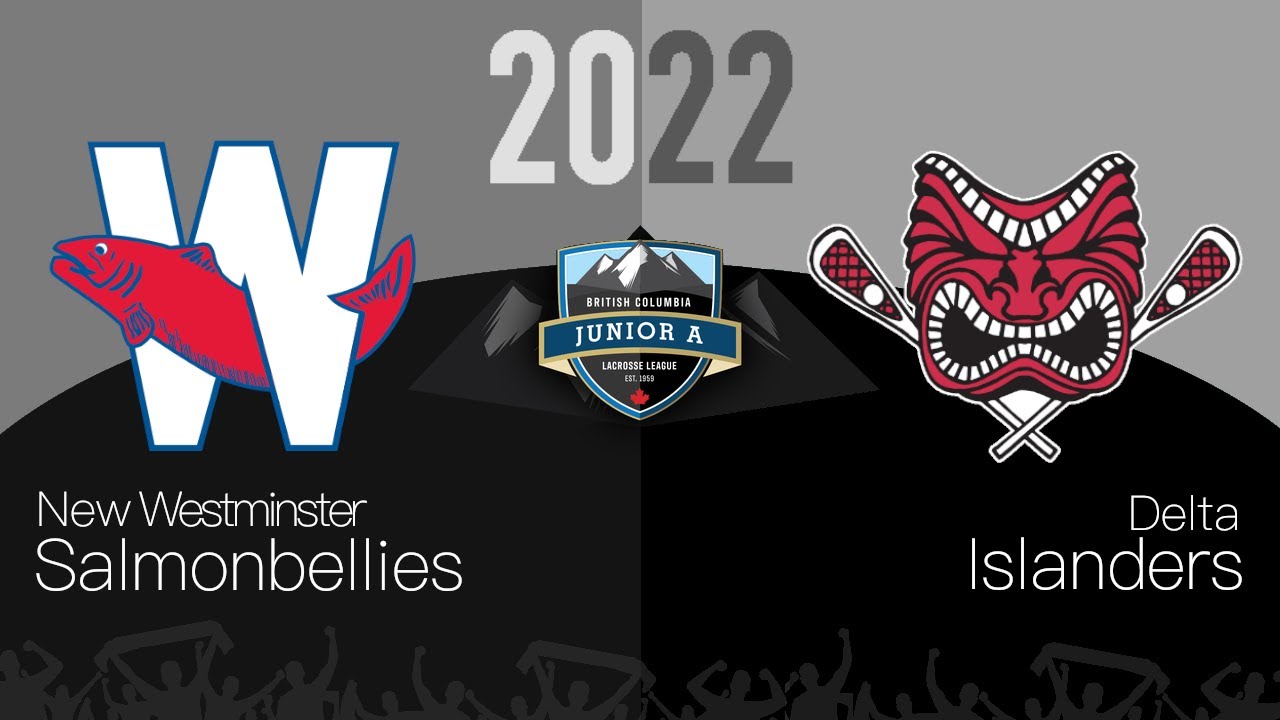 BCJALL - Delta Islanders vs New West Salmonbellies - 22 June 2022