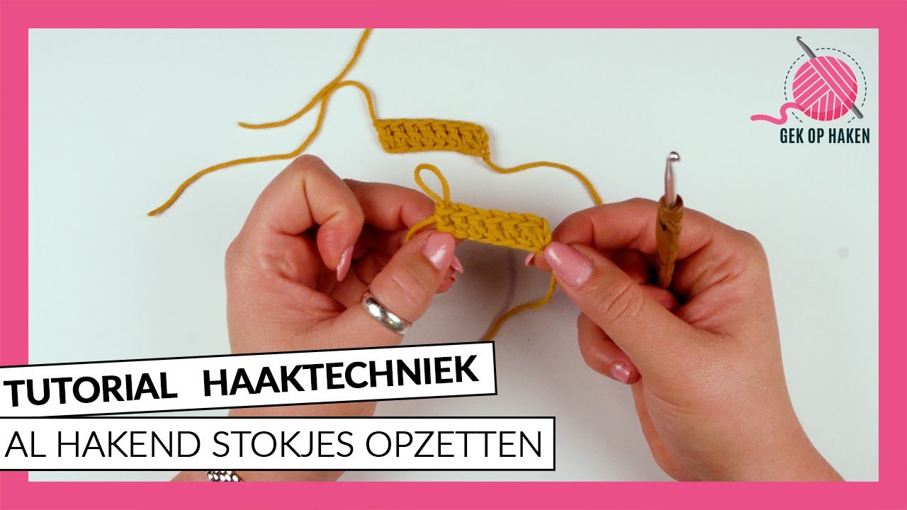 Al hakend stokjes opzetten | Tutorial haaktechniek, Gek op Haken