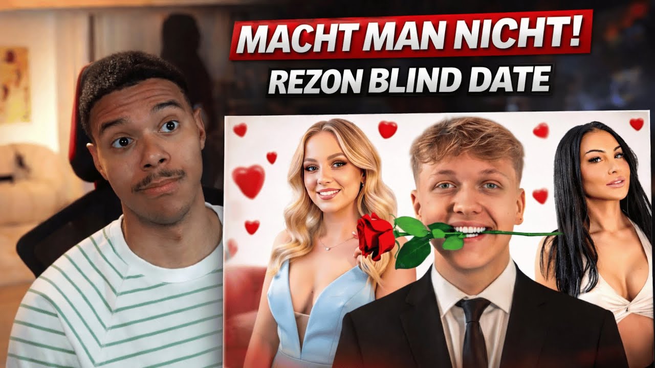 ACH REZON...🤨 Willy reagiert auf WIR STEUERN REZONS BLIND DATE 💘😂 (endet fatal)