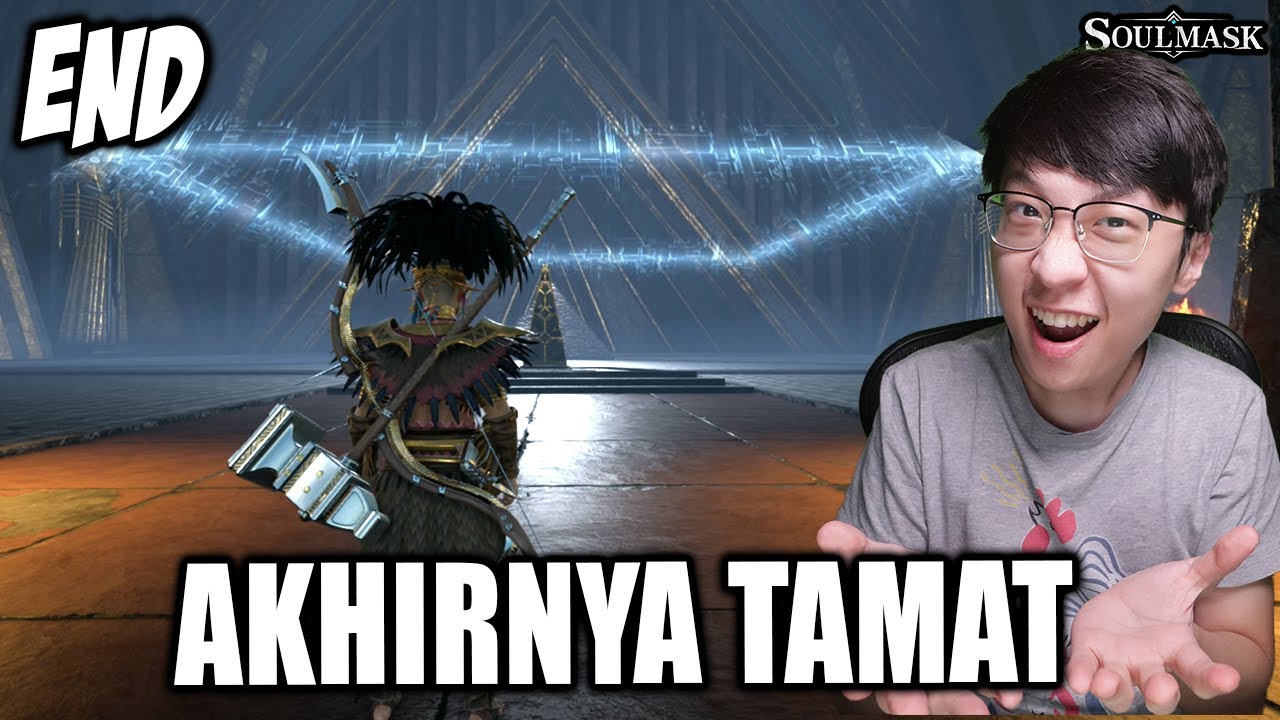Perjuangan Keras 200 Jam Akhirnya Game ini TAMAT!! - SoulMask Indonesia - Part 18 - END
