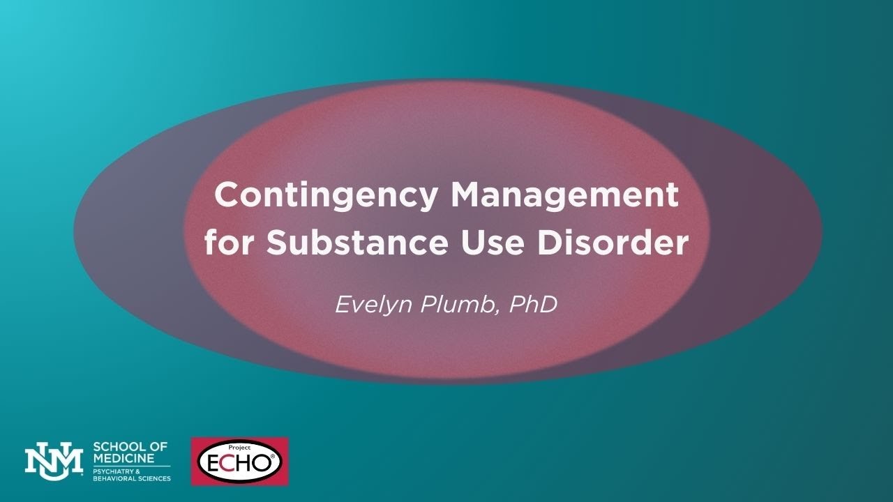 Contingency Management for Substance Use Disorder 08/26/25