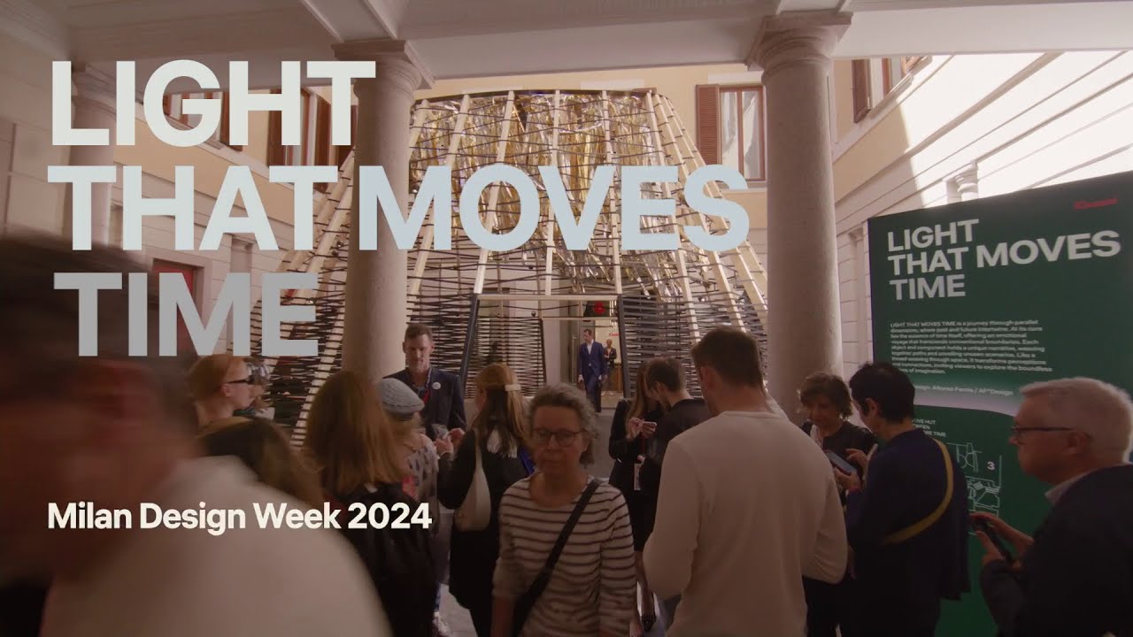 LIGHT THAT MOVES TIME @ MILAN DESIGN WEEK 2024: THE RECAP