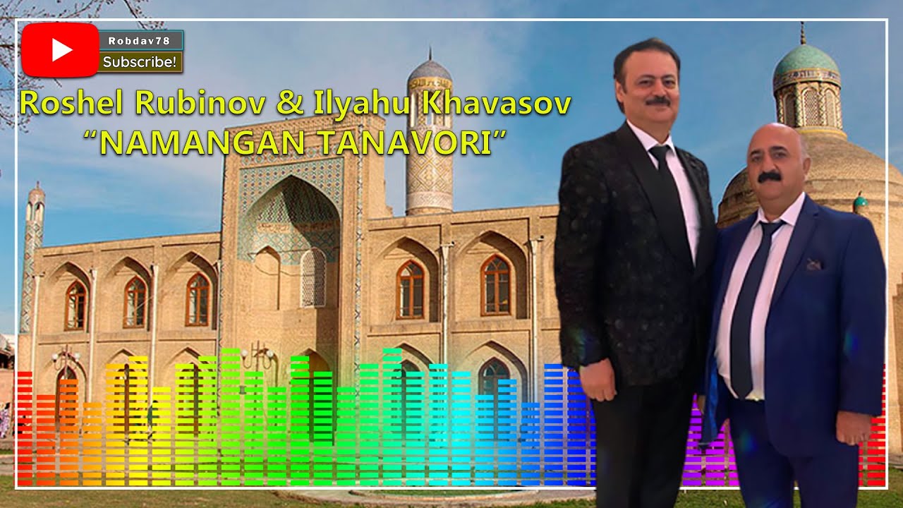 Roshel Rubinov & Ilyahu Khavasov - 