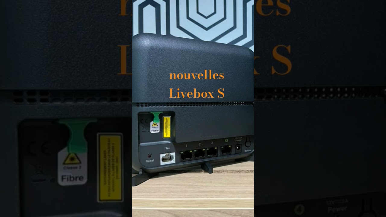 nouvelles Livebox S de chez orange