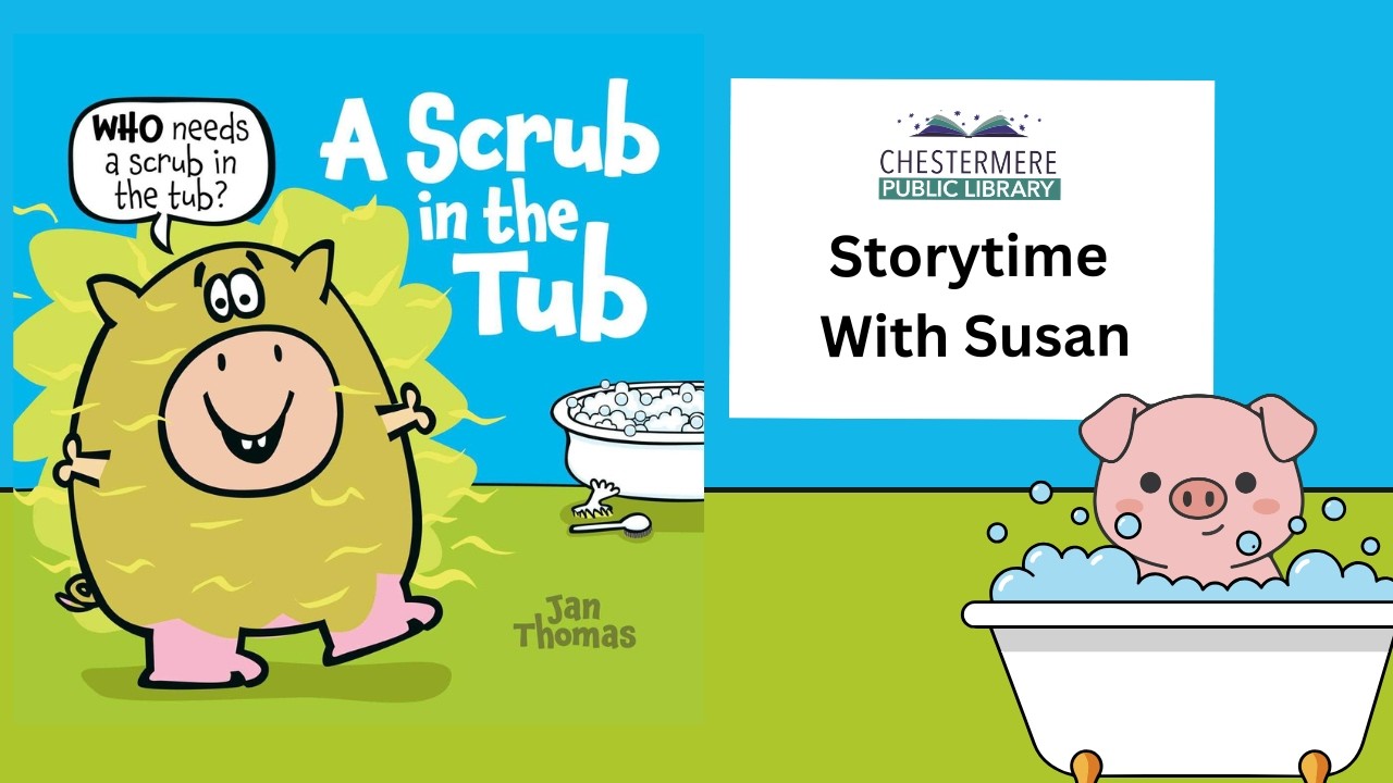 A Scrub In The Tub || Storytime with Susan