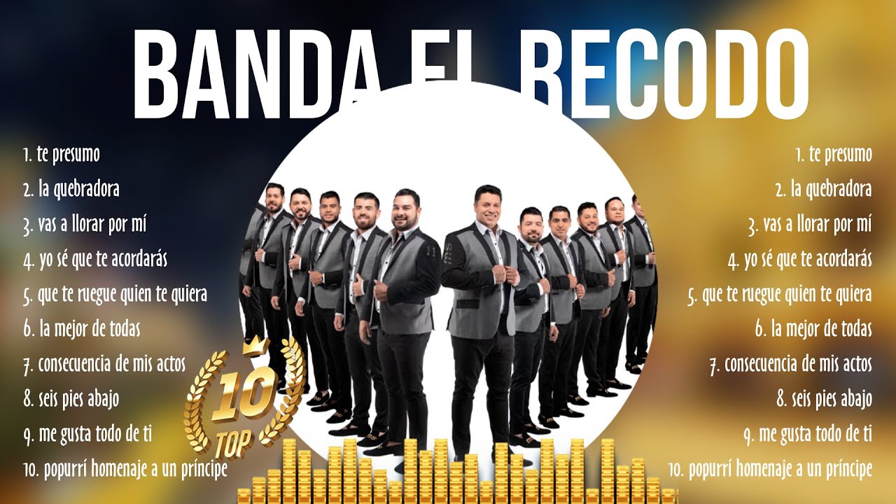 Greatest Hits Banda El Recodo full album 2023 ~ Top Artists To Listen 2023