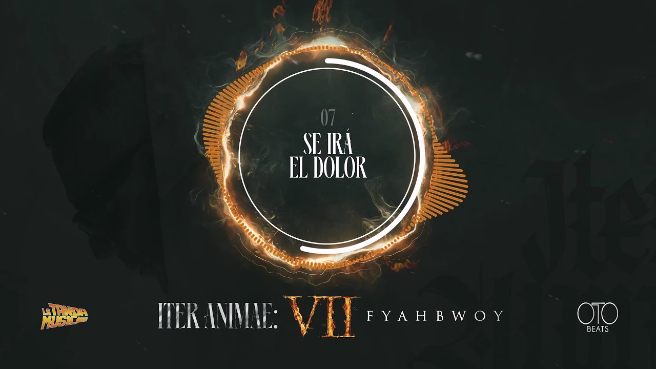 FYAHBWOY ❌ OTO BEATS - SE IRÁ EL DOLOR