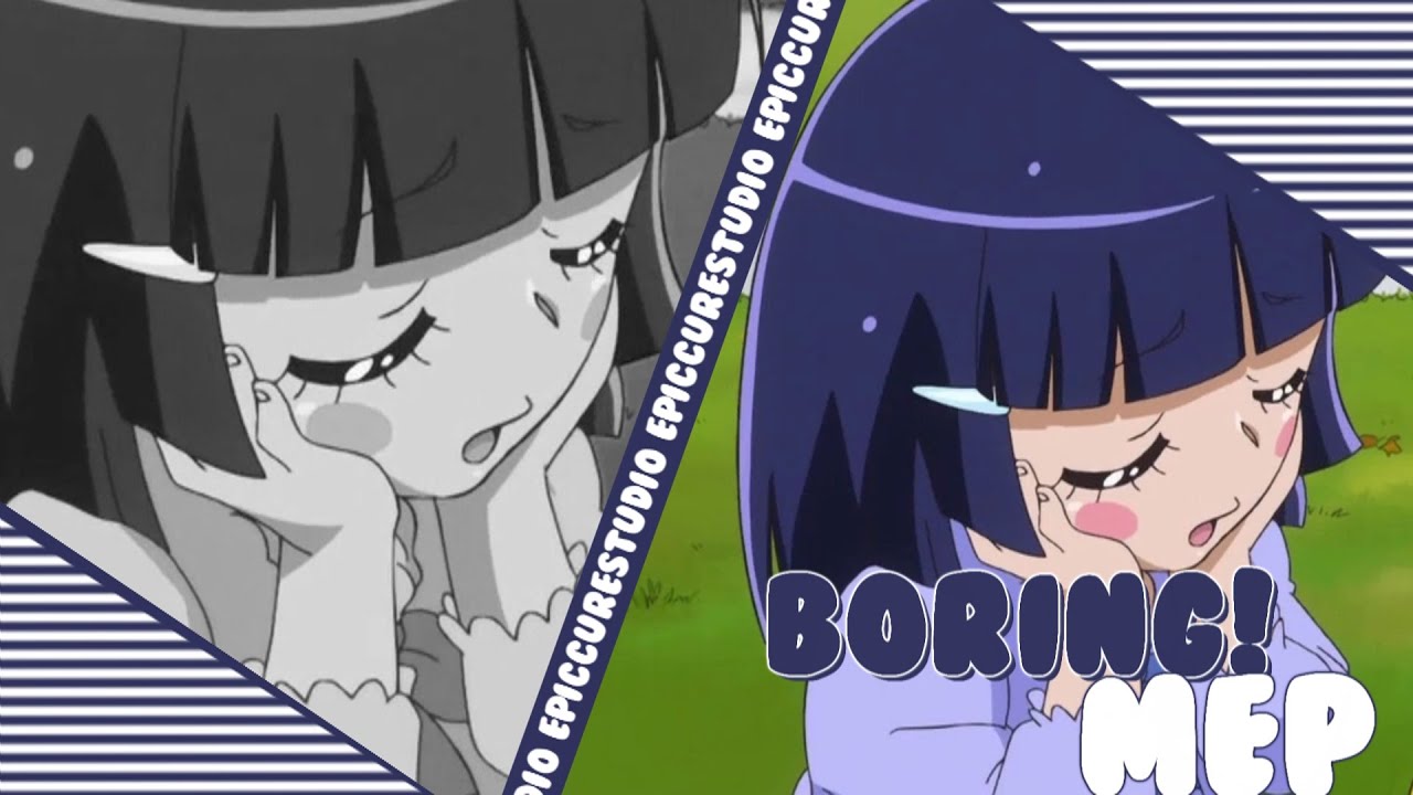 |ECS| Boring! || PreCure MEP