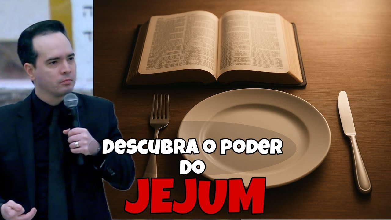 O PODER DO JEJUM | Pastor Menezes Bessa