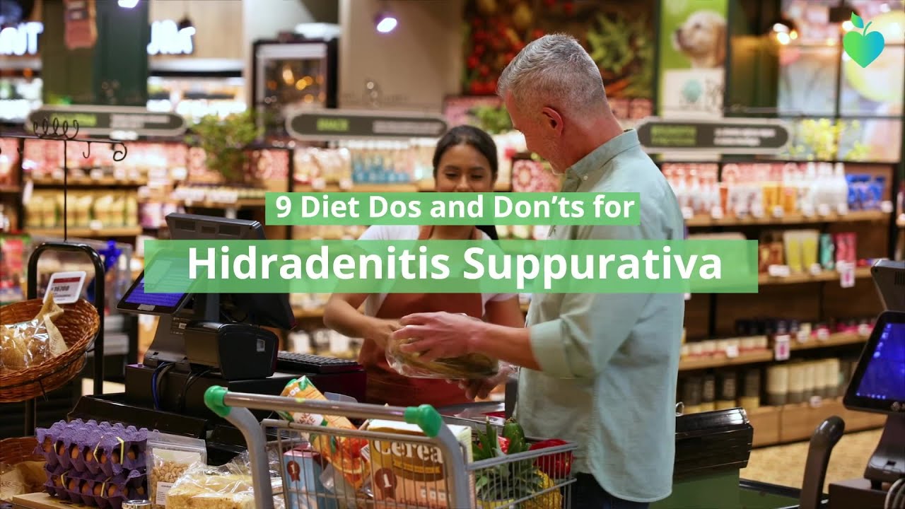 9 Diet Dos and Don’ts for Hidradenitis Suppurativa