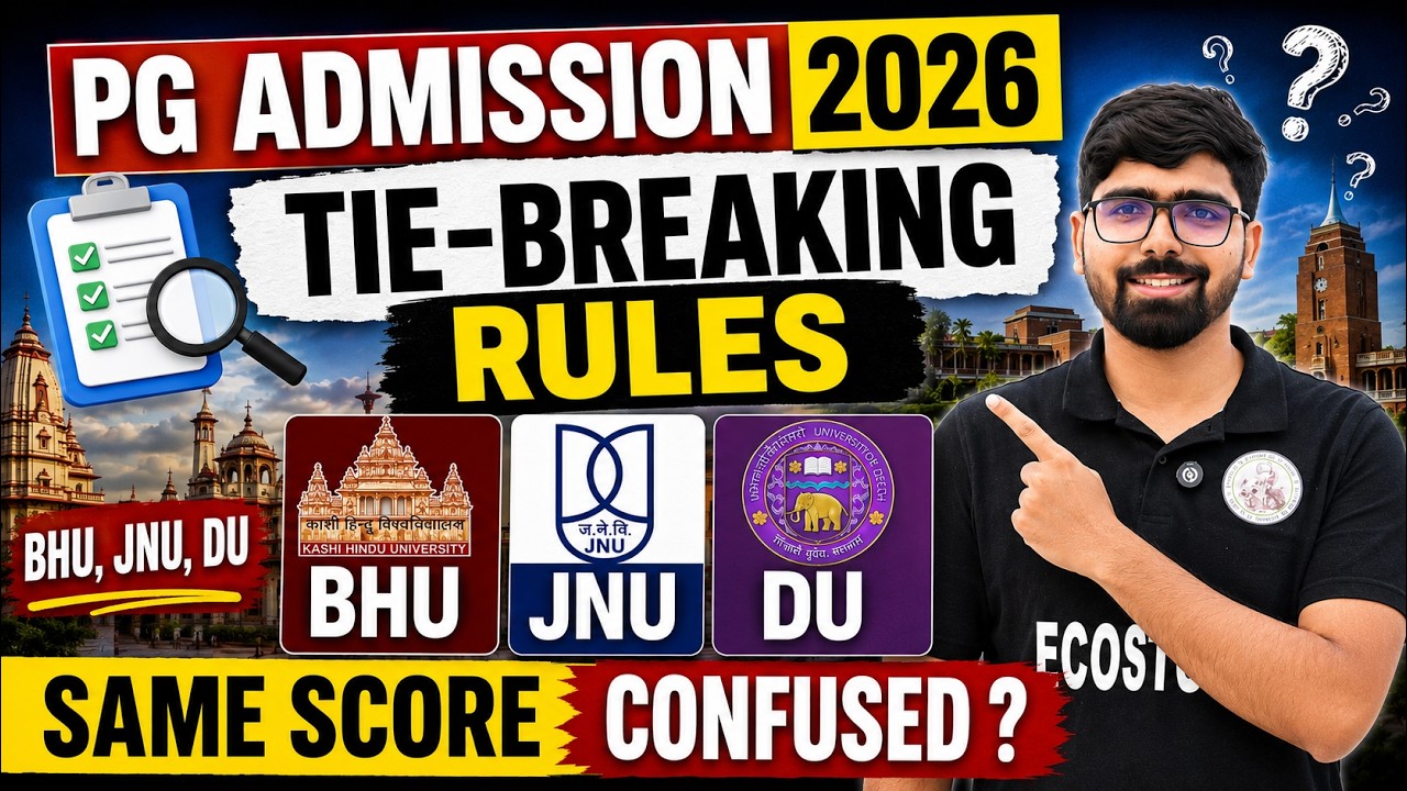 Same Score in PG Admission 2026? 😱 BHU, JNU & DU Tie-Breaking Rules Explained