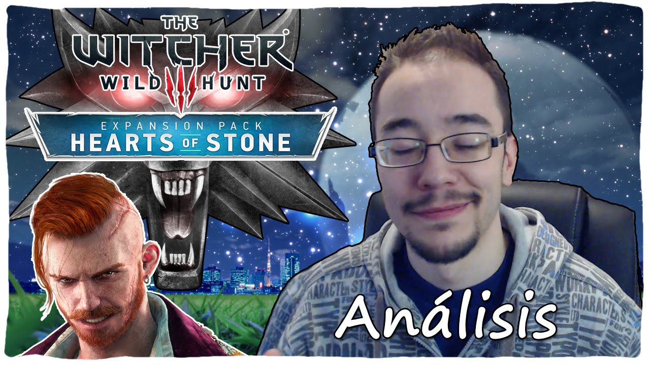 Análisis THE WITCHER 3: HEARTS OF STONE