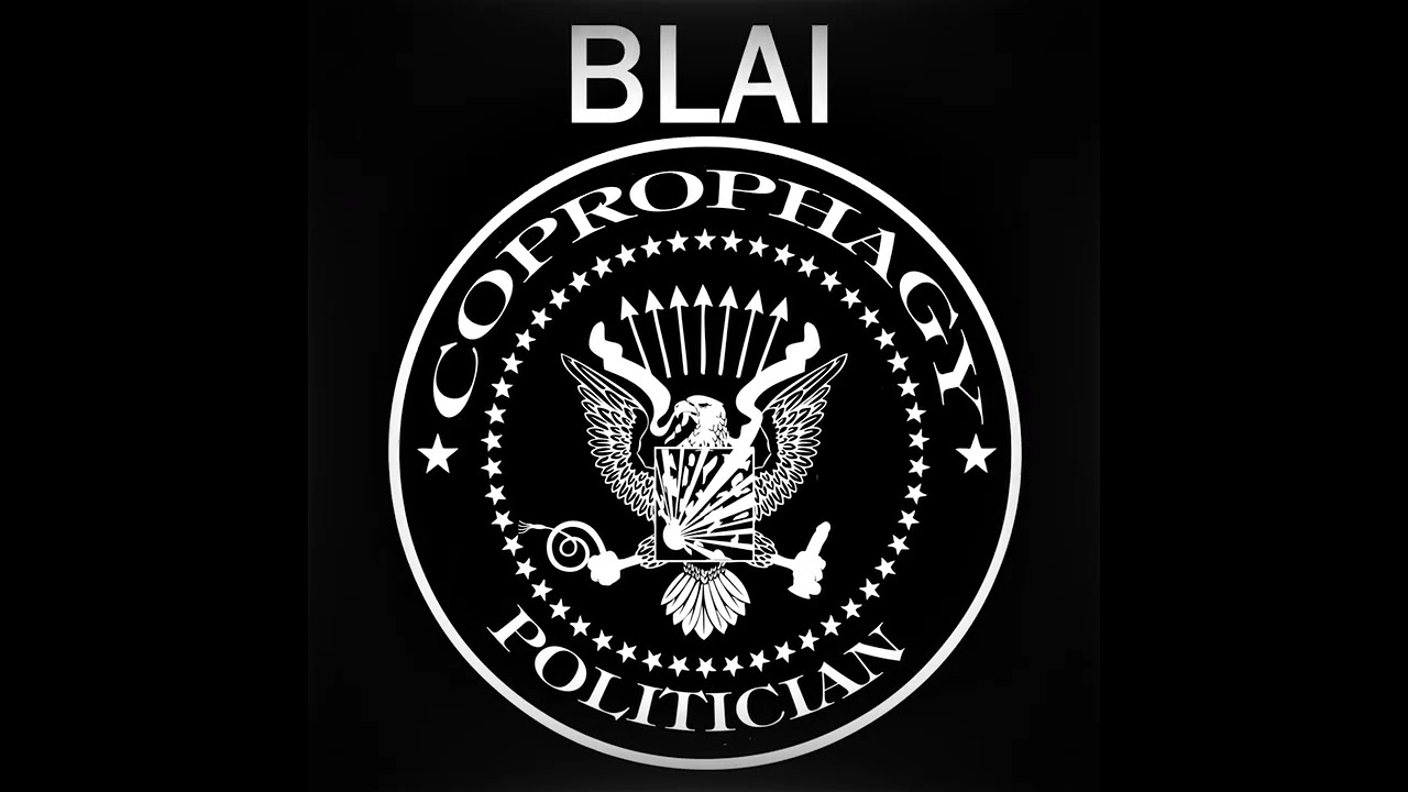 bLAi - Coprophagy politician