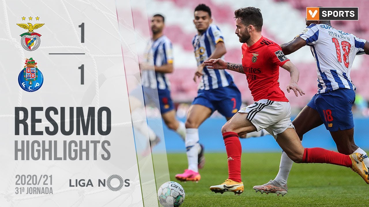 Highlights | Resumo: Benfica 1-1 FC Porto (Liga 20/21 #31)
