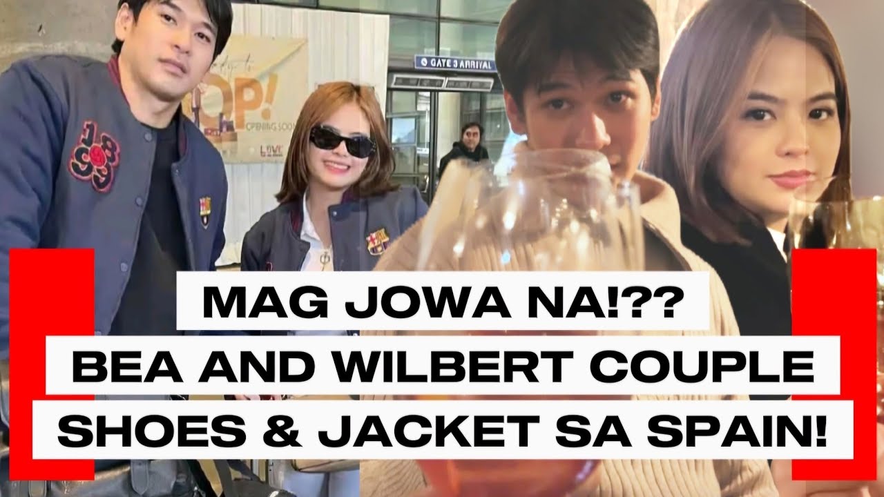 BEA BINENE AND WILBERT ROSS, MAG JOWA NA! SUPER SWEET NILA SA SPAIN! MAY COUPLE JACKET & SHOES!