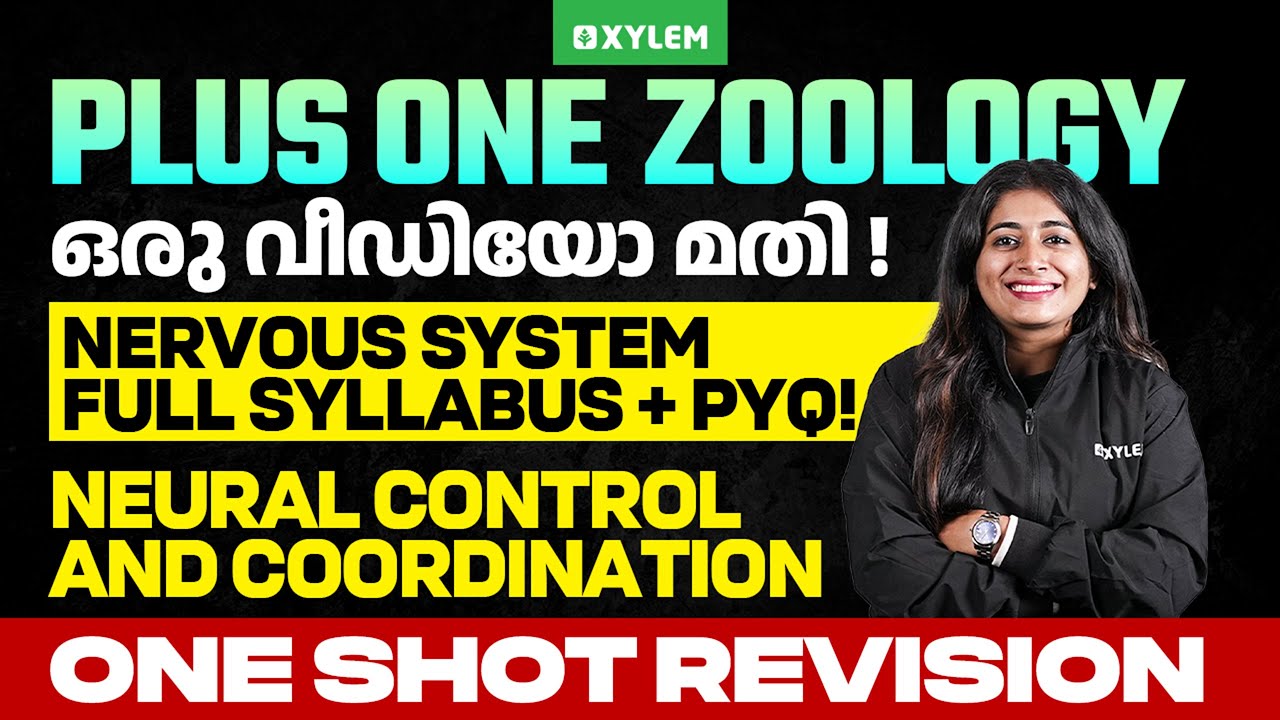 Plus One Zoology | Nervous System Full Syllabus + PYQ | Neural Control and Coordination | Revision