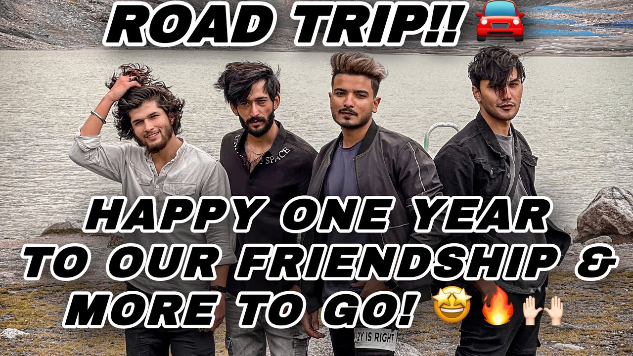 TOUR WITH MY MAINS⚡️1 YEAR OF FRIENDSHIP FOREVER TO GO! 🔥♥️||ROAD TRIP 🚘||ALi RiaZ||