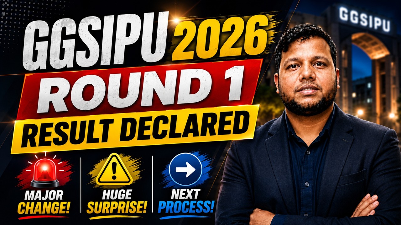 GGSIPU BTech 2026 Round 1 Seat Allotment | Online Reporting Process | Round 1 Cutoff & Freeze/Float