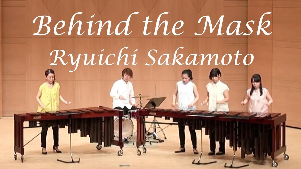 YMO - 坂本龍一 (Ryuichi Sakamoto) - Behind The Mask - Marimba & Percussion Ensemble - マリンバ & 打楽器アンサンブル