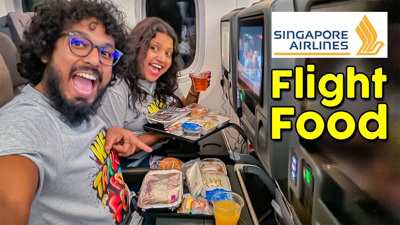අහසෙදි හම්බුන කැම වේල් දෙක | Flight Food - Singapore Airlines