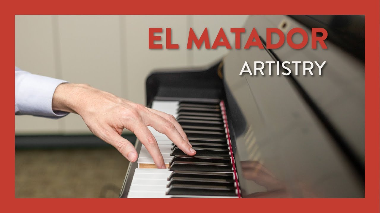 Playing El Matador with Artistry (Part 4) | Piano Lesson