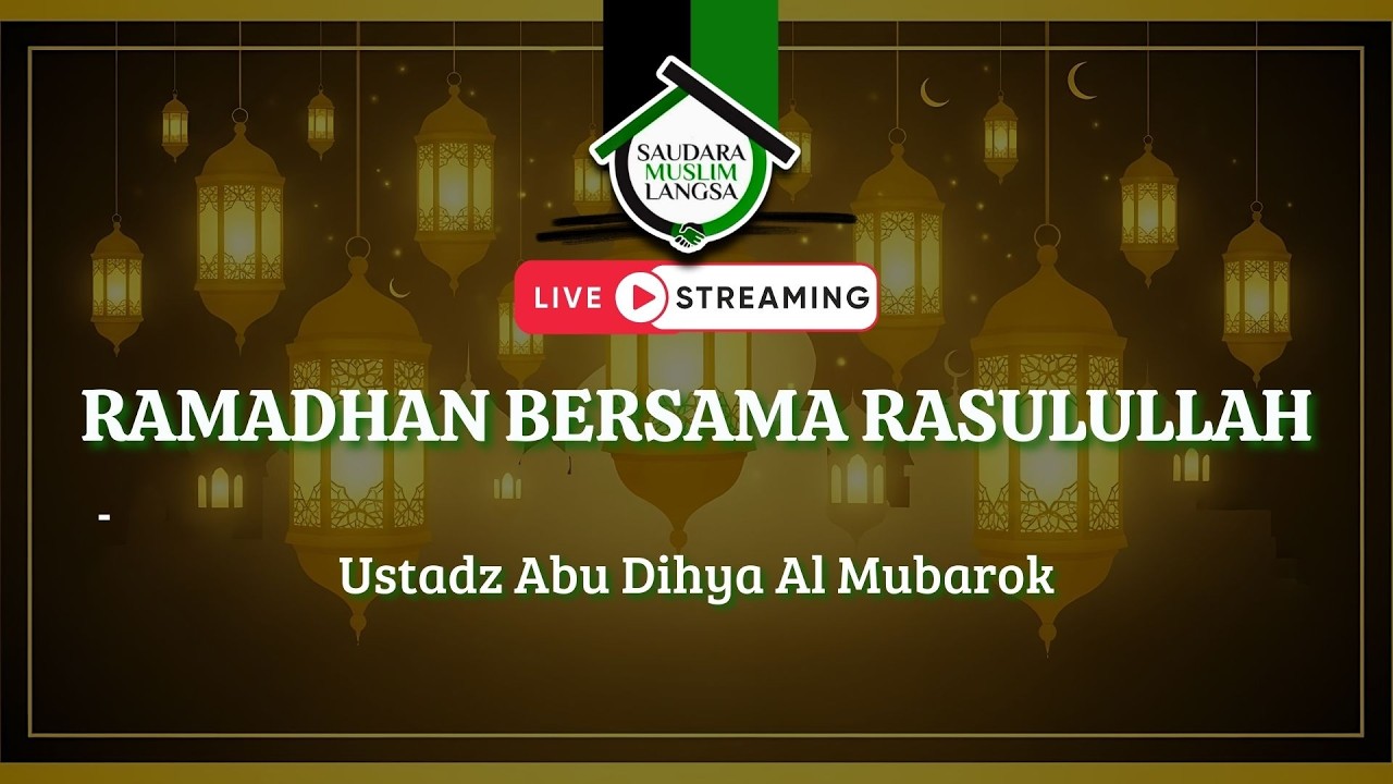 Mempersiapkan Diri Dengan Ilmu Dalam Menghadapi Ramadhan - Ustadz Abu Dihya Al Mubarok