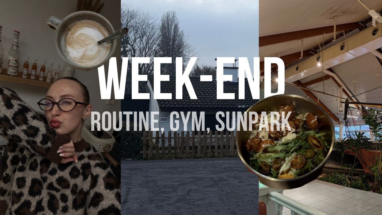 VLOG : WEEK-END ROUTINE, GYM, SUNPARK