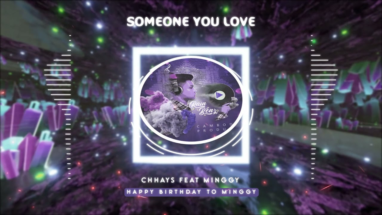Someone You Loved Remix - Rain BeNz Feat (ChhayS & Minggy) 2021